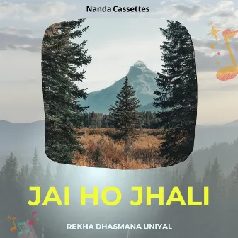 Jai Ho Jhali by Rekha Dhasmana Uniyal