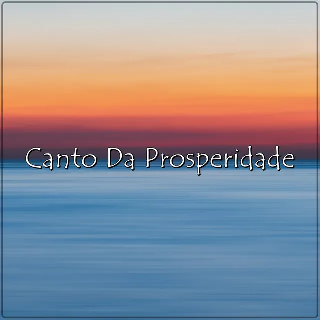 Canto da Prosperidade