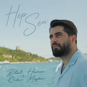 Hep Sen by Özkan Meydan