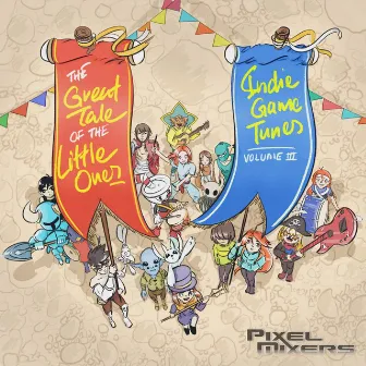 The Great Tale of the Little Ones Vol.3 by Pixel Mixers