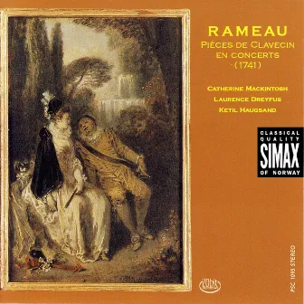 Rameau: Pièces De Clavecin En Concerts by Catherine Mackintosh