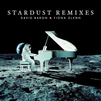 Stardust Remixes by David Baron