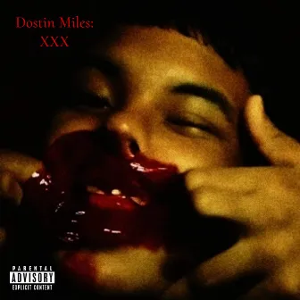 Xxx by Dostin Miles