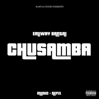 CHUSAMBA by Emiway Bantai