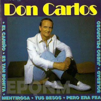 el cariño by Don Carlos