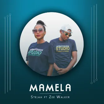 Mamela by Stejah