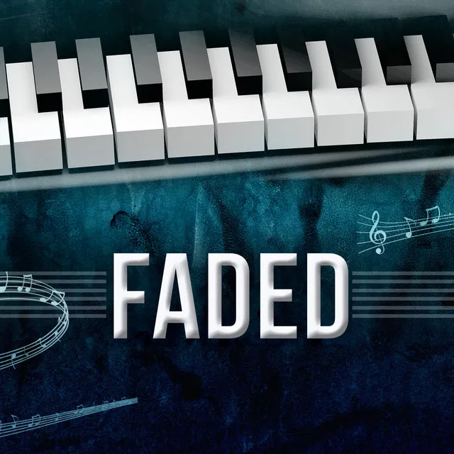 Faded - Piano Version