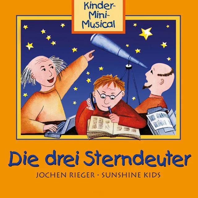 Die drei Sterndeuter - Kinder-Mini-Musical