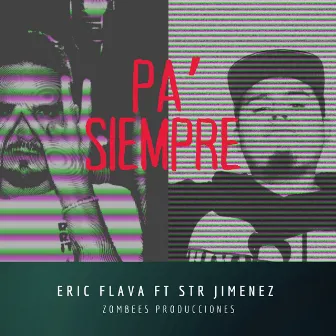 Pa´siempre by Eric Flava