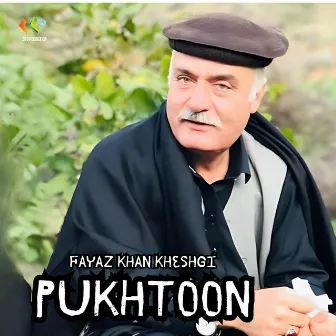 Pukhtoon by Fayaz Khan Kheshgi