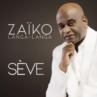 SÈVE by Zaïko Langa Langa