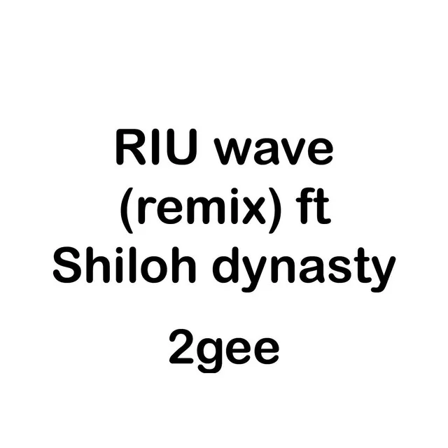 Riu Wave - Remix