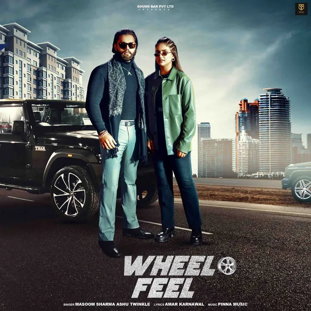 Wheel Feel (Feat. Pranjal Dahiya)