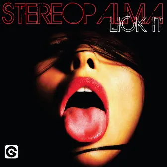 Lick It by Stereo Palma