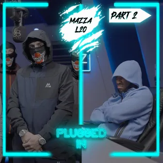 Mazza L20 x Fumez The Engineer - Plugged In (Part 2) by Mazza_l20