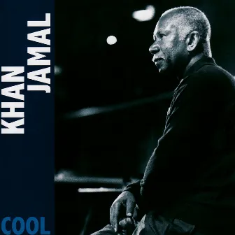 Cool by Khan Jamal