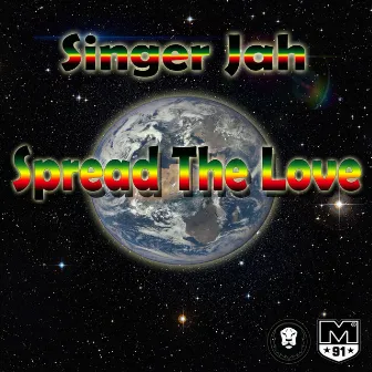 Spread The Love by Singer Jah