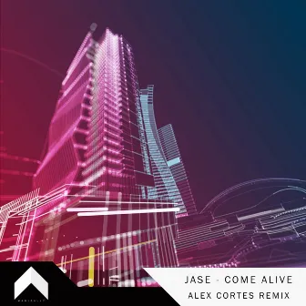 Come Alive (Alex Cortes Remix) by Alex Cortes