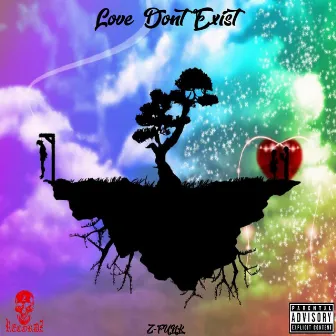 Love Dont Exist by Tha OG MT3