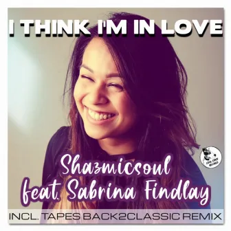 I Think I'm In Love by Shazmicsoul