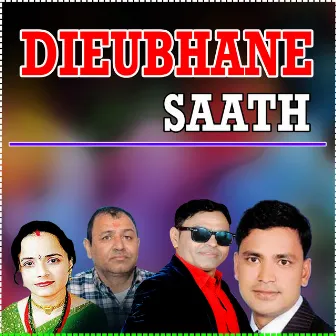 Dieubhane Saath by Dhakaram Paudel