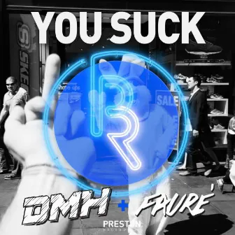 You Suck EP by Dmh