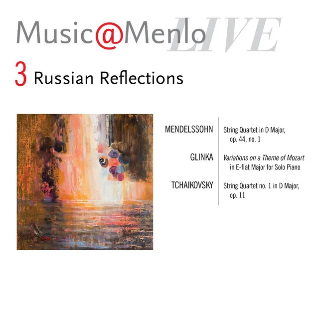 Music@Menlo Live, Russian Reflections, Vol. 3