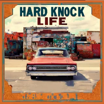 Hard Knock Life by CutletBeats