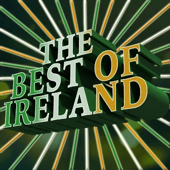 The Best of Ireland by Traditional Irish