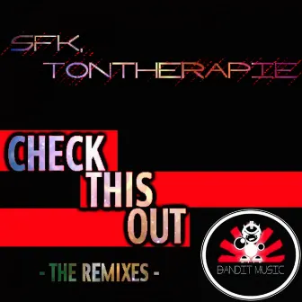 Check This Out: The Remixes! by Sfk