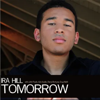 Tomorrow by Ira Hill