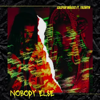 Nobody Else by Caspar Mágus