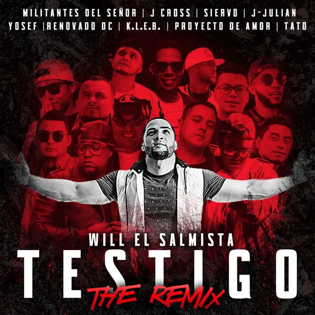 Testigo the Remix