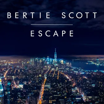 Escape by Bertie Scott