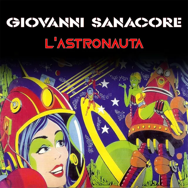 L'astronauta - Giovanni Sanacore Remix