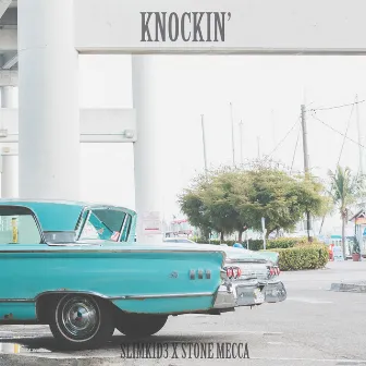 Knockin' by Stone Mecca