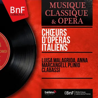 Chœurs d'opéras italiens (Mono Version) by Plinio Clabassi