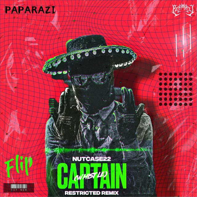 Nutcase22 - Captain (Whistle) - Paparazi Bootleg