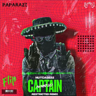 Nutcase22 - Captain (Whistle) [Paparazi Bootleg] by PapaRazi