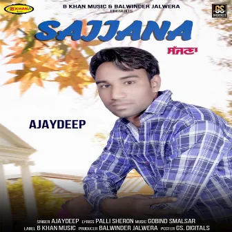 Sajjana by Ajaydeep