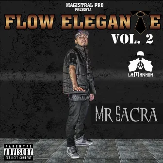 Flow Elegante Vol.2 by Mr Sacra