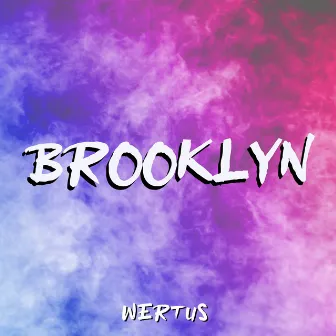 Brooklyn (2022 Remastered) by WERTUS