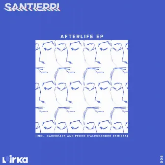 Afterlife EP by Santierri