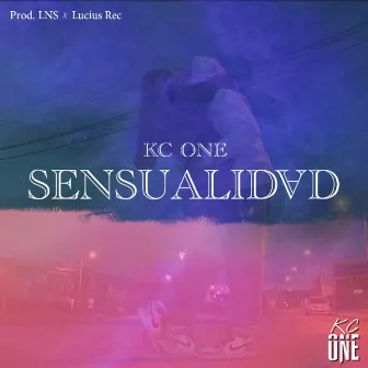 Sensualidad by KC ONE