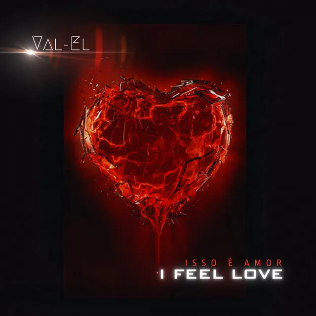 I Feel Love (Isso é amor)