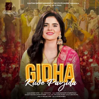 Gidha (Kiwe Payida) by G Paul Films