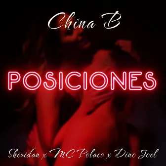 Posiciones by China B