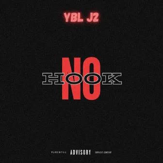 NO HOOK. by YBL J2