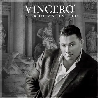 Vincero' by Ricardo Marinello