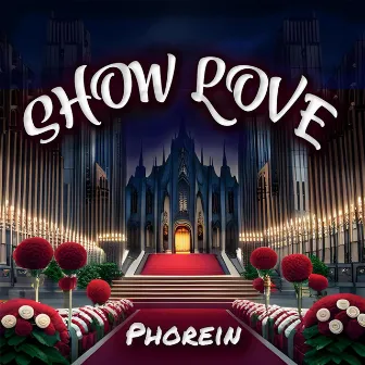 Show Some Love by Phorein